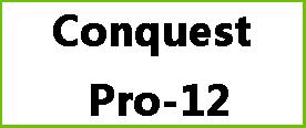 Conquest Pro-12