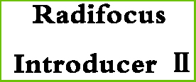 Radifocus introducer Ⅱ